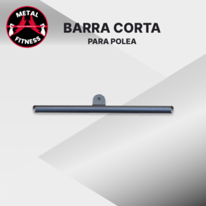 BARRA CORTA PARA POLEA